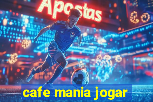 cafe mania jogar